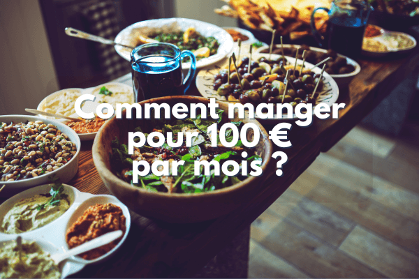 Comment manger pour 100 euros par mois